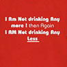 I Am Not Drinking - Slogan Printed T - shirt for Men